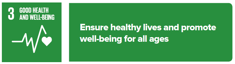 Sustainable Development Goal 3: Ensure healthy lives and promote well-being for all ages